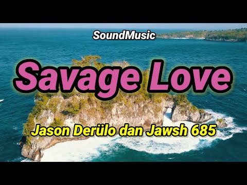 Savage love by Jason Derulo & Jawsh 685 ( Nightcore Version )