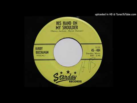 Kirby Buchanan - His Hand On My Shoulder (Starday 484)