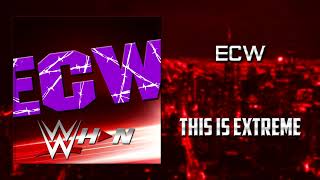Download lagu WWE: ECW - This Is Extreme [Entrance Theme]   AE (Arena Effects) mp3