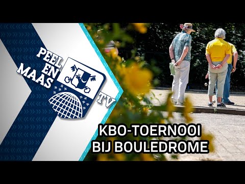 KBO-toernooi bij Bouledrome - 23 juni 2022 - Peel en Maas TV Venray