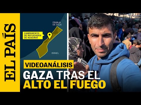 GAZA: la vida en La FRANJA después del alto el fuego | EL PAÍS