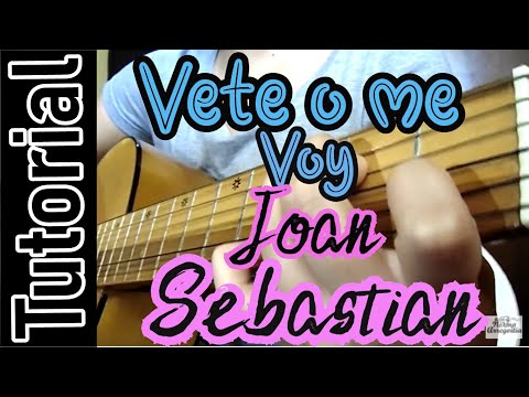 Vete O Me Voy - Joan Sebastian