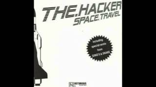 The Hacker - Space Travel (Ginos And Snake Remix)