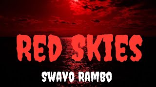 Swavo Rambo - Red Skies (21 Savage Remix)