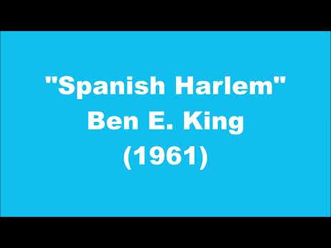 Ben E. King: Spanish Harlem (1961)