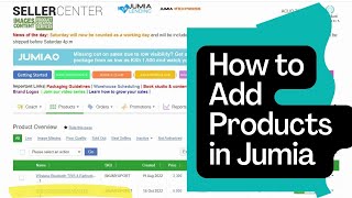 HOW TO ADD PRODUCTS IN JUMIA VENDOR SELLER CENTRE