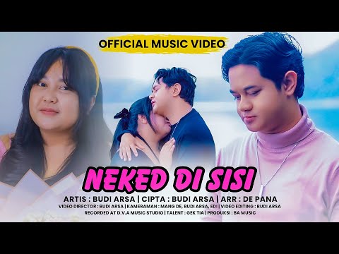 Budi Arsa - Neked di Sisi (Official Music Video)