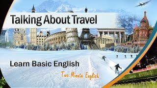 Holiday English - English Conversations During Travel and Holidays - Speak English on Vacations