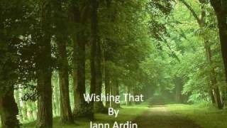 Wishing That Jann Ardin
