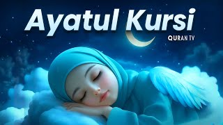 Must Listen AYATUL KURSI | Ayatul Kursi Full | Clear Your Mind | Ayat Al Kursi | Quran TV