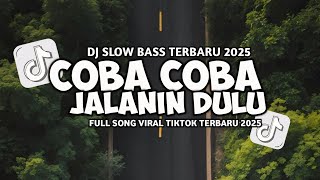 Download lagu DJ COBA COBA JALANIN DULU REMIX VIRAL TIKTOK TERBARU 2025 FULL BASS | DJ COBA COBA X TERIMUSKURA mp3 Download lagu DJ COBA COBA JALANIN DULU REMIX VIRAL TIKTOK TERBARU 2025 FULL BASS | DJ COBA COBA X TERIMUSKURA mp3