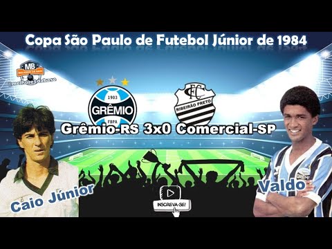 Copa São Paulo de Futebol Júnior de 1984 / Grêmio-RS 3x0 Comercial-SP