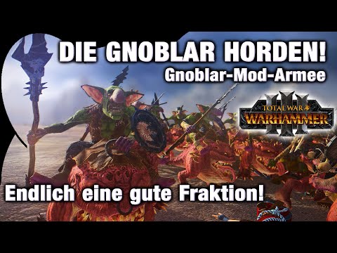 GNOBLAR-HORDEN-ARMEE - Mod für Total War: Warhammer 3