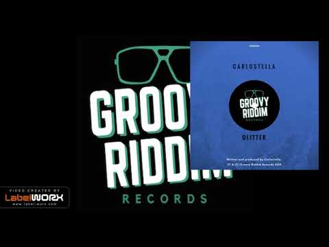Carlostella - Glitter (Original Mix)