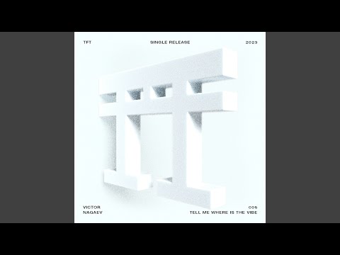 Tell Me Where Is The Vibe