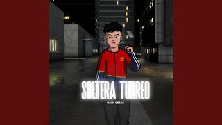 SOLTERA - TURREO (Remix)