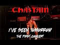 CHASTAIN "I've Seen Tomorrow" Live! The First Concert