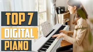 Best Digital Piano 2025: Top 7 Picks for All Levels
