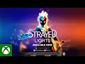 Strayed Lights Launch Trailer