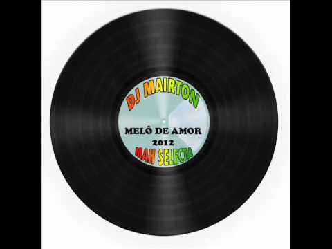 11 - MAH SELECTA.MELÔ.DE.AMOR