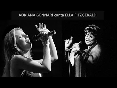 Adriana Gennari canta Ella Fitzgerald 