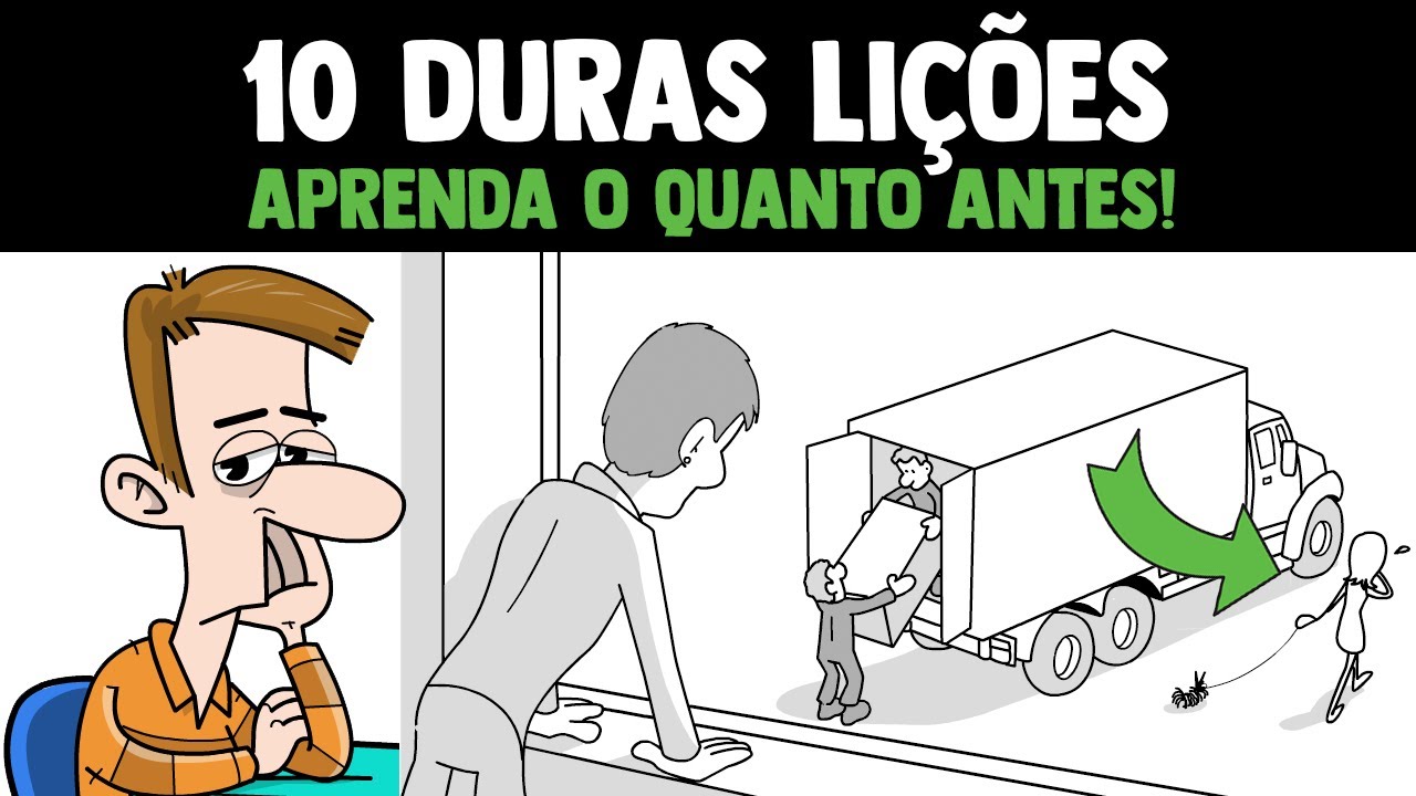10 Duras Lições Que A Maioria Aprende Muito Tarde