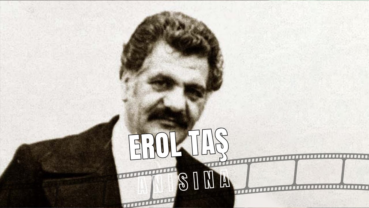 Erol Taş'ın Unutulmaz Filmleri | Erol Taş Anısına 🌹