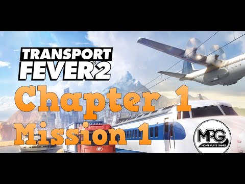 Chapter 1 - Mission 1 | Mining Miracle - Transport Fever 2 Campaign