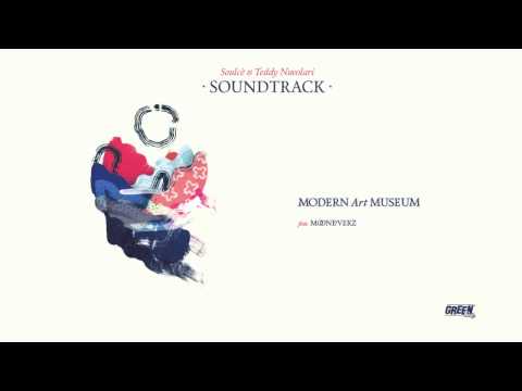 Soulcè & Teddy Nuvolari - Modern Art Museum feat. MoonLoverz