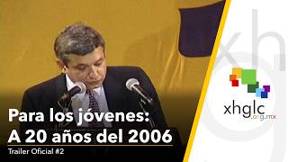 Para Los Jóvenes: A 20 años del 2006 (Trailer Oficial #2)
