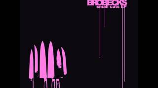I Will, Tonight (Small Cuts EP version) - The Brobecks