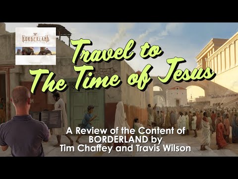 Borderland - Israel in the Time of Jesus: A Book Review