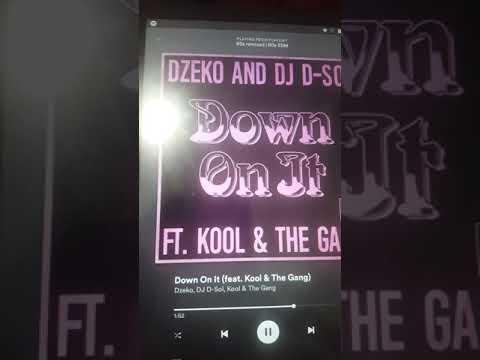 Dzeko ane DJ Sol feat Kool & The Gang - Down On It