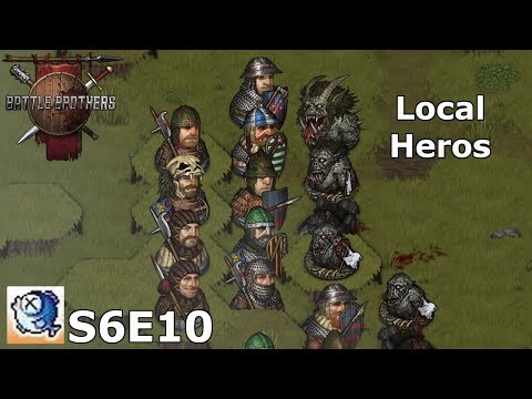 S6 Ep 10 Battle Brothers Expert -  Gathering Gold