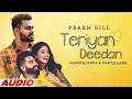 Teriyaan Deedaan (Full Audio) | Parmish Verma | Prabh Gill | Desi Crew | Latest Punjabi Songs 2023