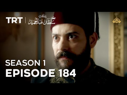 Payitaht Sultan Abdulhamid | Season 1 | Episode 184