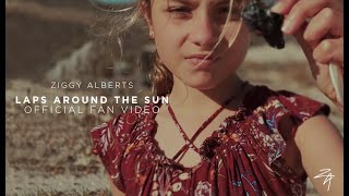 Ziggy Alberts - Laps Around The Sun (Official Fan Video)