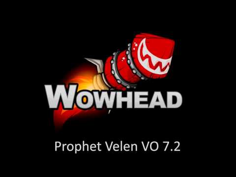 Prophet Velen Voice Over - Patch 7.2