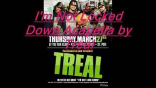 Im Not Locked Down Acapllea