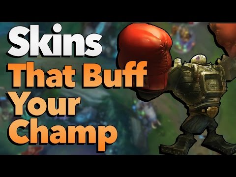 Skins that Buff Your Champion in League of Legends