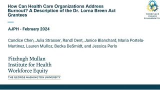AJPH Video Abstract: How Can Health Care Organizations Address Burnout?