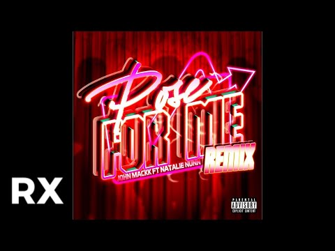 John Mackk - Pose For Me (feat. Natalie Nunn) (Remix)