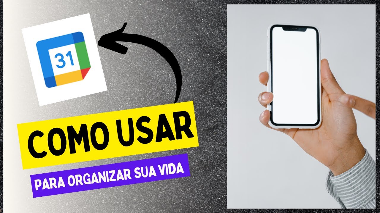 Como usar o Google Agenda no Celular do ZERO - 5 Dicas de Organização