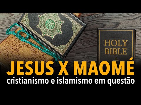 Jesus x Maomé: cristianismo e islamismo em questão