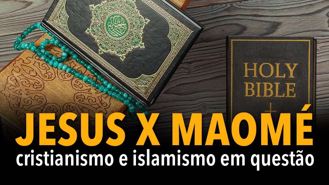 Jesus x Maomé: cristianismo e islamismo em questão