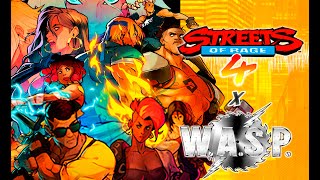 Street of Rage 4 - W.A.S.P. - Kill, Fuck, Die