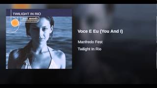Voce E Eu (You And I) Music Video