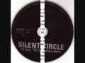 Silent Circle - Don't Ask Me Why (2010) 