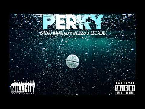 Chino Bambino - Perky Ft. Nizzo & Lil Plug