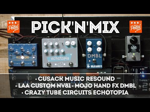 LAA Custom NV81, Mojo Hand DMBL, Crazy Tube Circuits Echotopia, Cusack Resound – TPS Pick'N'Mix